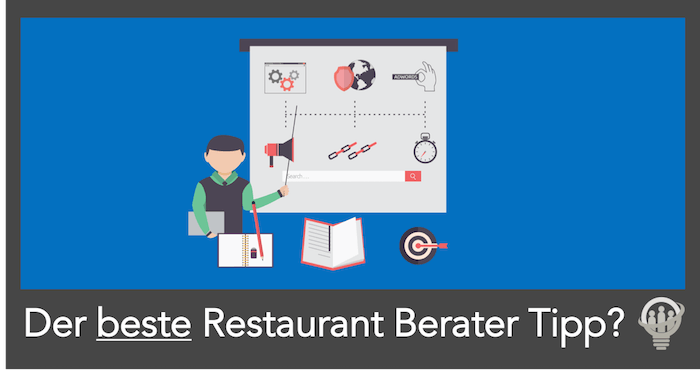 Restaurant Berater Tipp