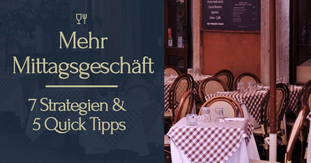 Mehr Mittagstische im Restaurant